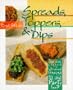 Spreads, Toppers & Dips: 100 New, Classic and International Recipes for the Ideal Party Food