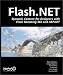 Macromedia Flash.Net - Dynamic Content for Designers with Flash Remoting Mx and ASP.Net: Dynamic Content for Designers with Flash Remoting Mx and Asp.Net