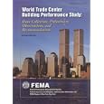 World Trade Center Building Performance Study: Data Collection,... by Therese McAllister, Federal Emergency Management Agency