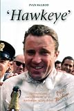 Hawkeye: The Rapid and Outrageous Life of the Australian Racing Driver Paul Hawkins