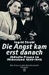 Die Angst kam erst danach: J�dische Frauen im Widerstand in Europa 1939-1945