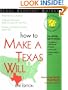 How to Make a Texas Will (Self-Help Law Kit With Forms)
