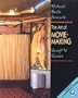 The Art of Movie Making: Script to Screen