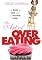 The Art of Overeating: A Bellyful of Laughs About Our Food-phobic Culture