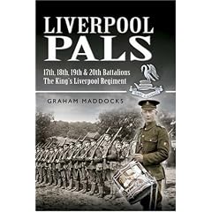 Liverpool Pals: 17th, 18th, 19th, 20th (Service) Battalions, The King's (Liverpool Regiment)