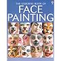 The Usborne Book of Face Painting (How to Make)
