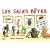 Les sales b�tes