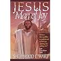 Jesus, Man of Joy