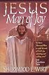 Jesus, Man of Joy