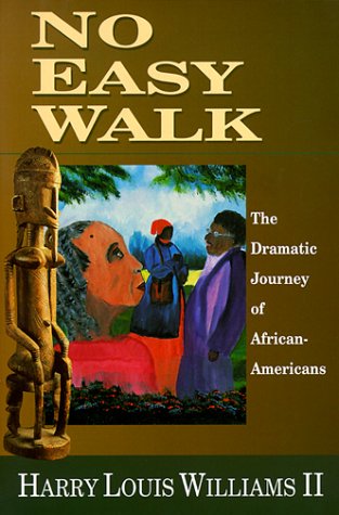 No Easy Walk: The Dramatic Journey of African-Americans under African American in The Books Store