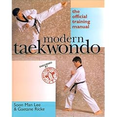 Modern Taekwondo: The Official Training Manual