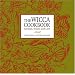 The Wicca Cookbook: Recipes, Ritual, and Lore