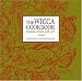 The Wicca Cookbook: Recipes, Ritual, and Lore