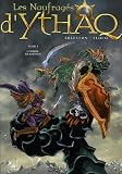 Les Naufrages d'Ythaq, tome 4 :  L'ombre de Khengis