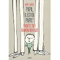 Papa, il est o� papa ? : Enqu�te sur l'homoparentalit�