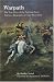 Warpath: The True Story of the Fighting Sioux Told in a Biography of Chief White Bull (Bison Book)