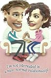 American Greetings Funny Romantic Romance Love Card - I'm Not Interested In A Nice, Normal Relationship ... I Like Ours Better!