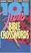 101 Fun Bible Crosswords