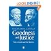 Goodness and Justice: Plato, Aristotle and the Moderns