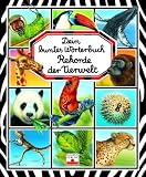 Rekorde der Tierwelt. Dein buntes Wörterbuch