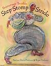 Sojourner Truth's Step-Stomp Stride