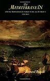 The Mediterranean and the Mediterranean World in the Age of Philip II, Vol. 1