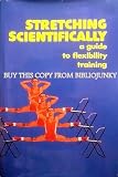 Stretching Scientifically a Guide to Flexibility Training