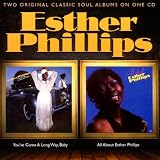 YouVe Come A Long Way Baby / All About Esther Phillips