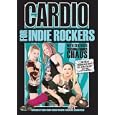 Cardio for Indie Rockers by 