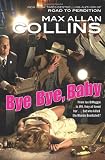 Bye Bye, Baby (The Memoirs of Nathan Heller)