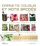 Carnets cousus et mots brod�s