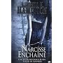 Anita Blake, Tome 10 : Narcisse encha�n�