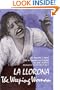La Llorona: The Weeping Woman: An Hispanic Legend Told in Spanish and English