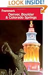 Frommer's Denver, Boulder and Colorad...