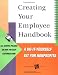 Creating Your Employee Handbook : A Do-It-Yourself Kit for Nonprofits
