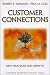 Customer Connections: New Strategies for Growth