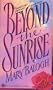 Beyond the Sunrise (Onyx)