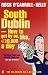 South Dublin: How to Get by on, Like, 10,000 Euro a Day: How to Get by On, Like, 10,000 Euro a Day