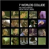 7 Worlds Collide - Live At The St. James by Neil Finn & Friends