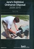 Jane's Explosive Ordnance Disposal 2009-2010 (Jane's Explosive Ordinance Disposal)