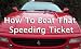 How To Beat That Speeding Ticket.