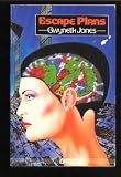 Escape Plans Uk (Orion) Gwyneth Jones