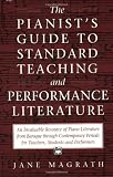 Pianists Guide to Standard Teaching and Performance Literature