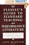 Pianist's Guide to Standard Teaching and Performance Literature