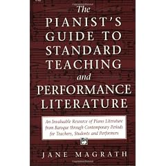Pianists Guide to Standard Teaching and Performance Literature