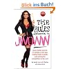 The Rules According to JWOWW: Shore-Tested Secrets on Landing a Mint Guy, Staying Fresh to Death, and Kicking the Competition to the Curb