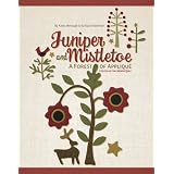 JuniperandMistletoe:AForestofApplique