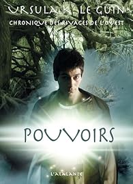 Chronique Des Rivages De L Ouest Tome 3 Pouvoirs Babelio