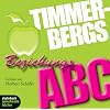 Timmerbergs Beziehungs-ABC. 1 CD