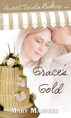 Grace's Gold (Sweet Treats Bakery)